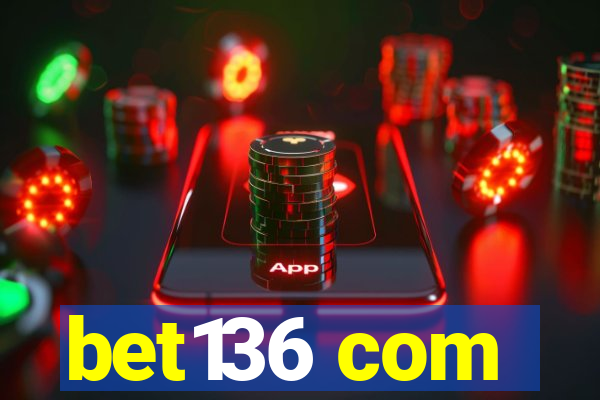 bet136 com